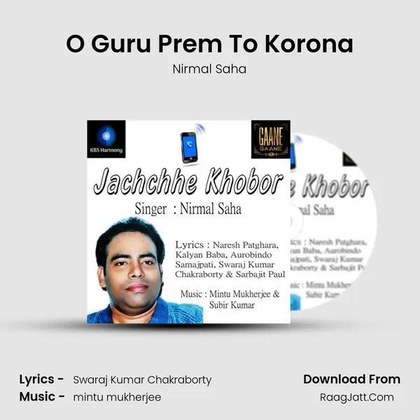 O Guru Prem To Korona MP3 Song by Nirmal Saha Cover