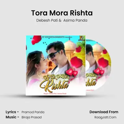 Tora Mora Rishta - Debesh Pati