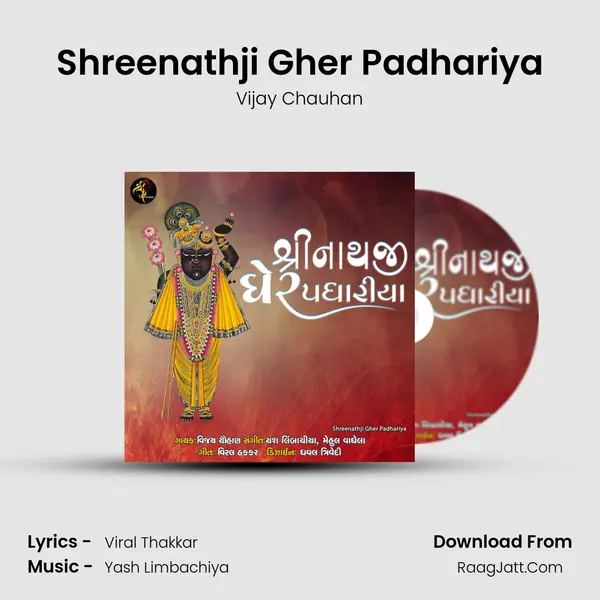 Shreenathji Gher Padhariya - Vijay Chauhan