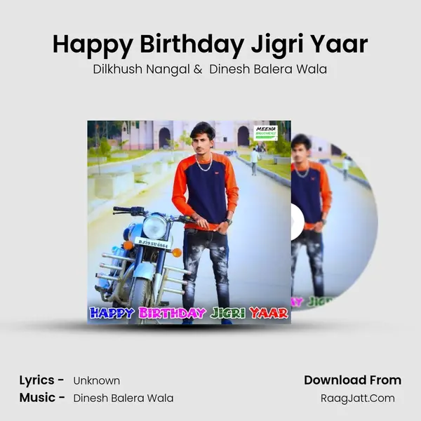 Happy Birthday Jigri Yaar MP3 Song by Dilkhush Nangal Cover