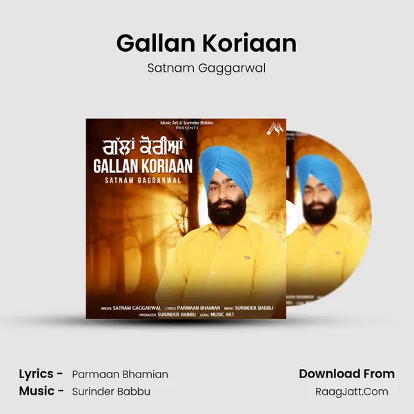 Gallan Koriaan MP3 Song by Satnam Gaggarwal Cover