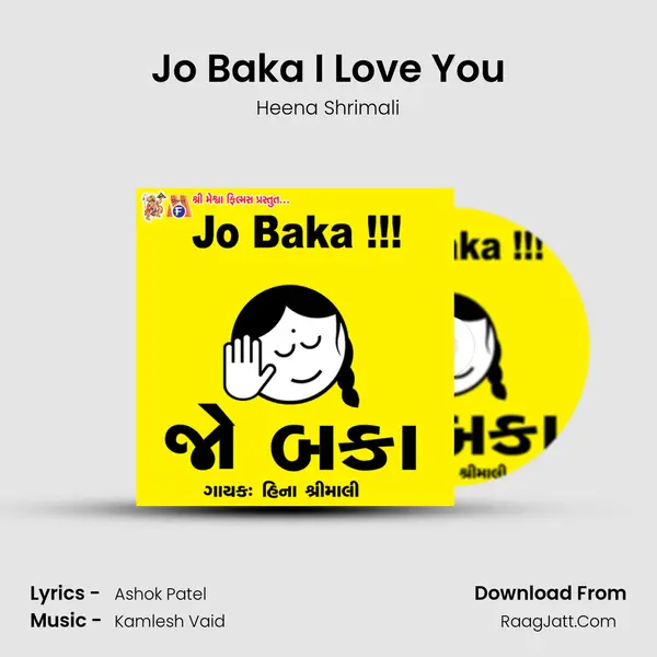Jo Baka I Love You MP3 Song by Heena Shrimali Cover