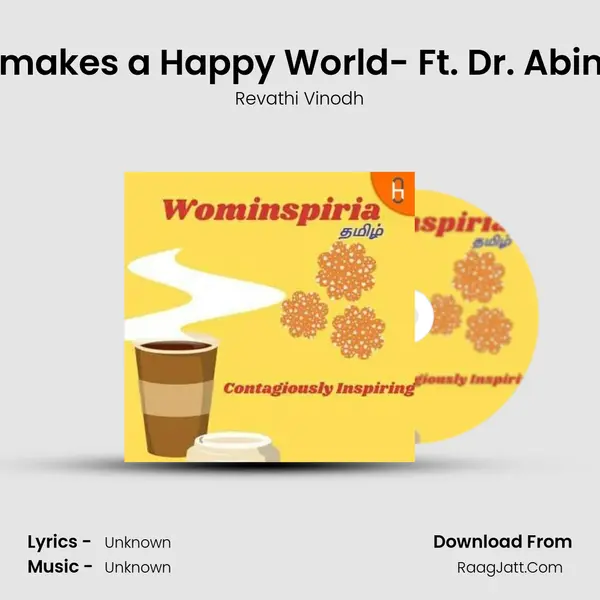 A Happy Womb makes a Happy World- Ft. Dr. Abinaya Vijaykumar MP3 Song by Revathi Vinodh Cover