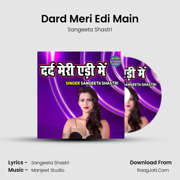 Dard Meri Edi Main mp3 song