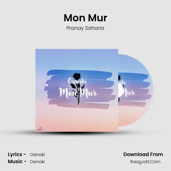 Mon Mur MP3 Song by Pranay Saharia Cover