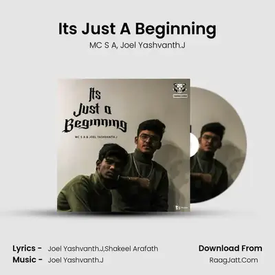 It's Just A Beginning - MC S A