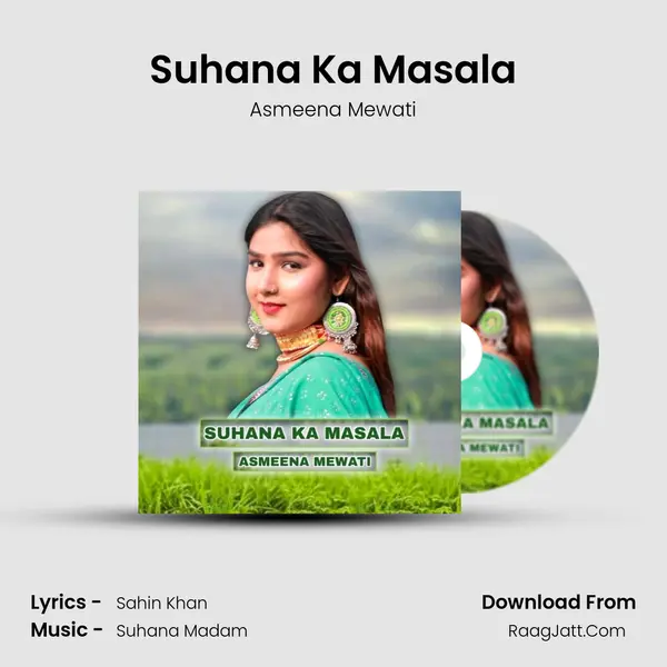 Suhana Ka Masala - Asmeena Mewati