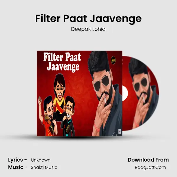 Filter Paat Jaavenge - Deepak Lohia