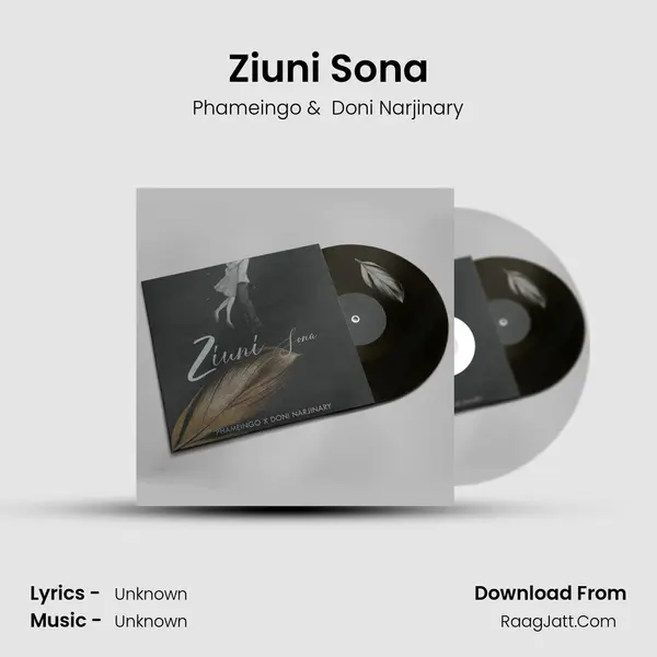 Ziuni Sona - Phameingo