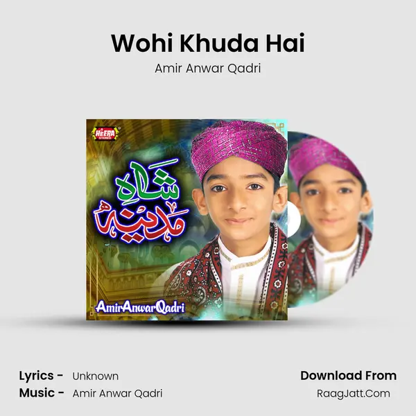 Wohi Khuda Hai MP3 Song by Amir Anwar Qadri Cover