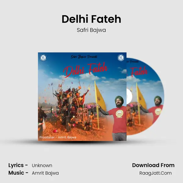 Delhi Fateh - Safri Bajwa
