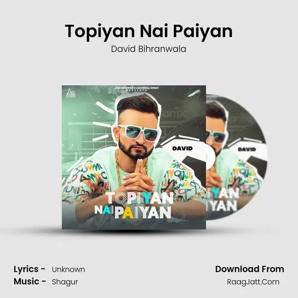 Topiyan Nai Paiyan mp3 song