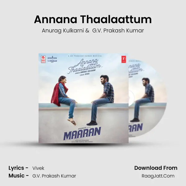 Annana Thaalaattum MP3 Song by Anurag Kulkarni Cover