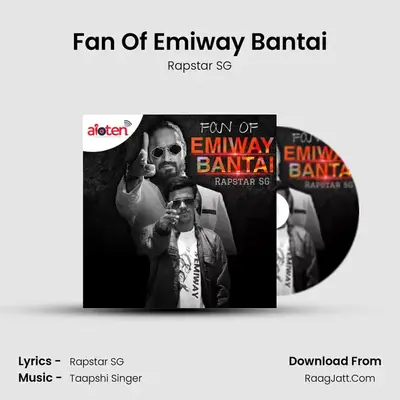 Fan Of Emiway Bantai mp3 song