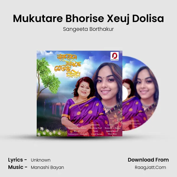 Mukutare Bhorise Xeuj Dolisa MP3 Song by Sangeeta Borthakur Cover