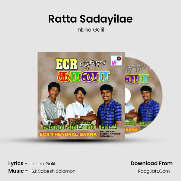 Ratta Sadayilae MP3 Song by Inbha Galil Cover