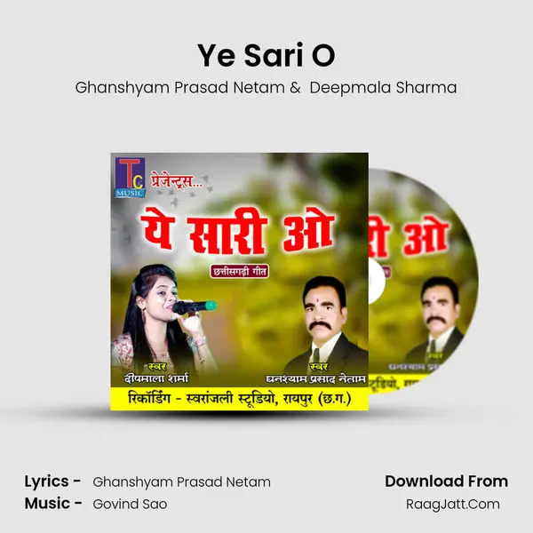 Ye Sari O MP3 Song by Ghanshyam Prasad Netam Cover