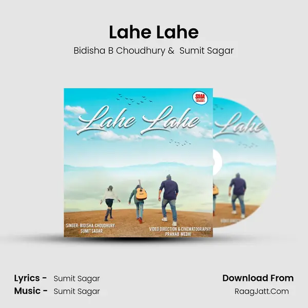 Lahe Lahe - Bidisha B Choudhury