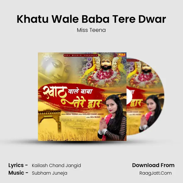 Khatu Wale Baba Tere Dwar - Miss Teena
