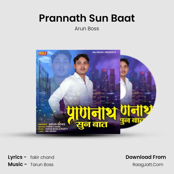 Prannath Sun Baat - Arun Boss