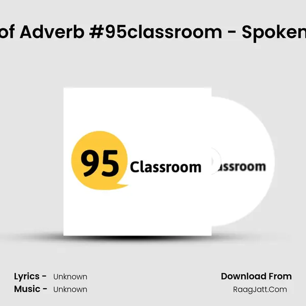 Episode 7 Use of Adverb #95classroom - Spoken #English App Cover
