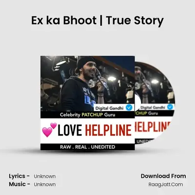 Ex ka Bhoot | True Story MP3 Song by  Cover