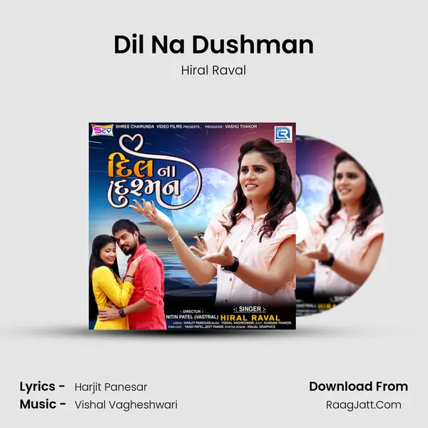 Dil Na Dushman - Hiral Raval