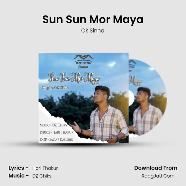 Sun Sun Mor Maya MP3 Song by Ok Sinha Cover