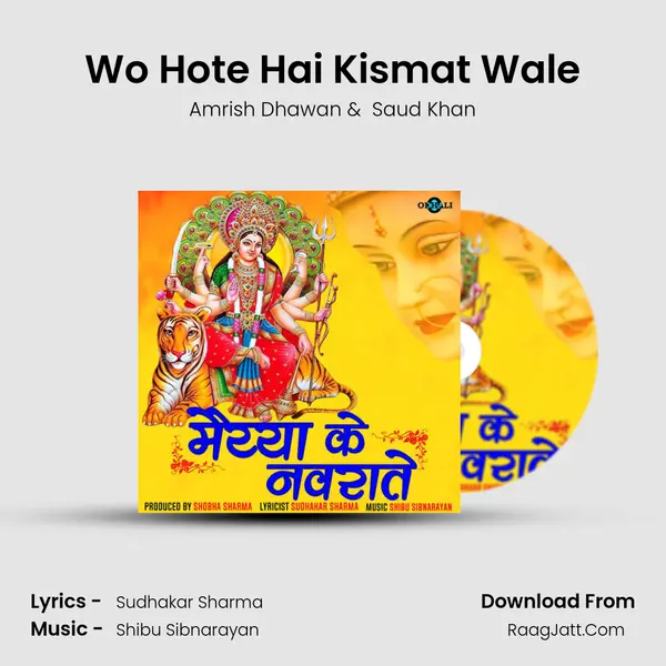 Wo Hote Hai Kismat Wale mp3 song