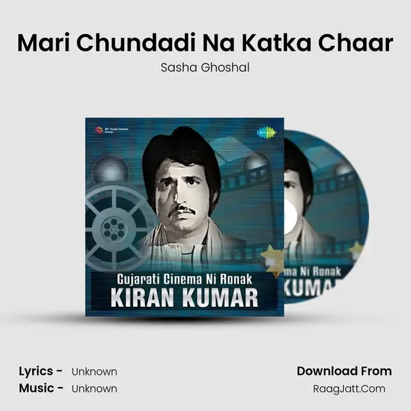 Mari Chundadi Na Katka Chaar MP3 Song by Sasha Ghoshal Cover