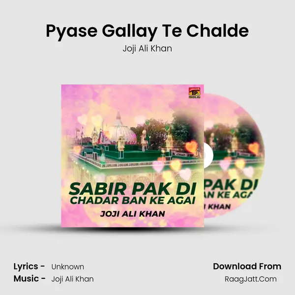 Pyase Gallay Te Chalde Cover