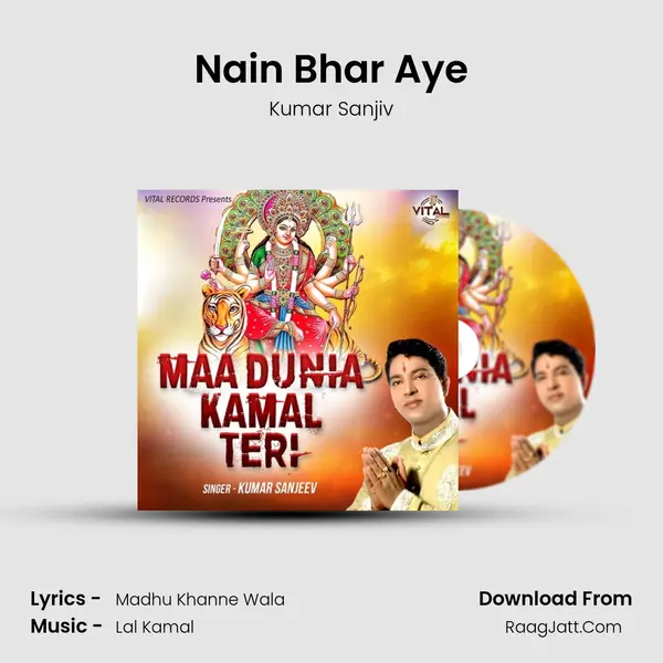 Nain Bhar Aye MP3 Song by Kumar Sanjiv Cover