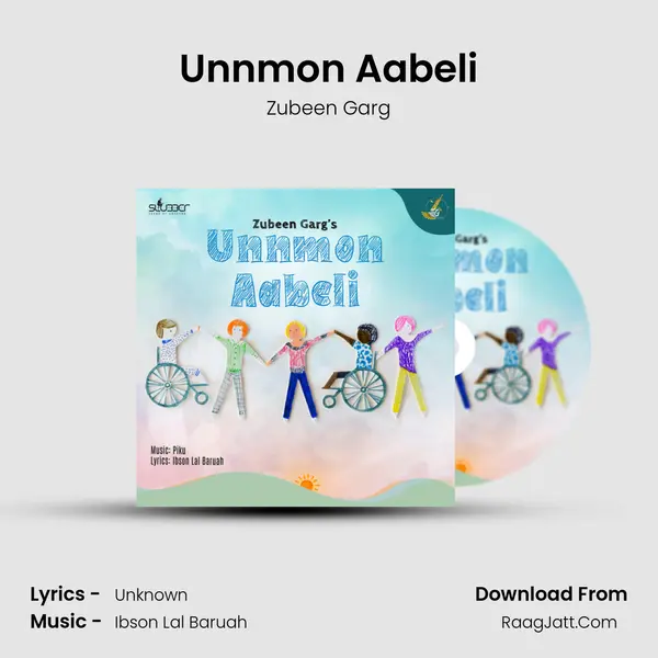 Unnmon Aabeli - Zubeen Garg