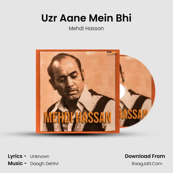 Uzr Aane Mein Bhi MP3 Song by Mehdi Hassan Cover