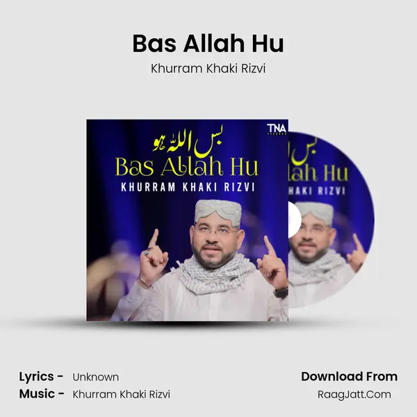 Bas Allah Hu MP3 Song by Khurram Khaki Rizvi Cover