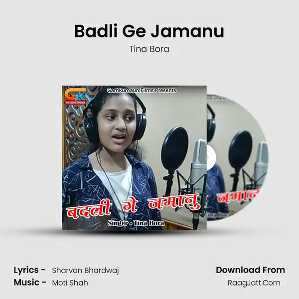 Badli Ge Jamanu mp3 song