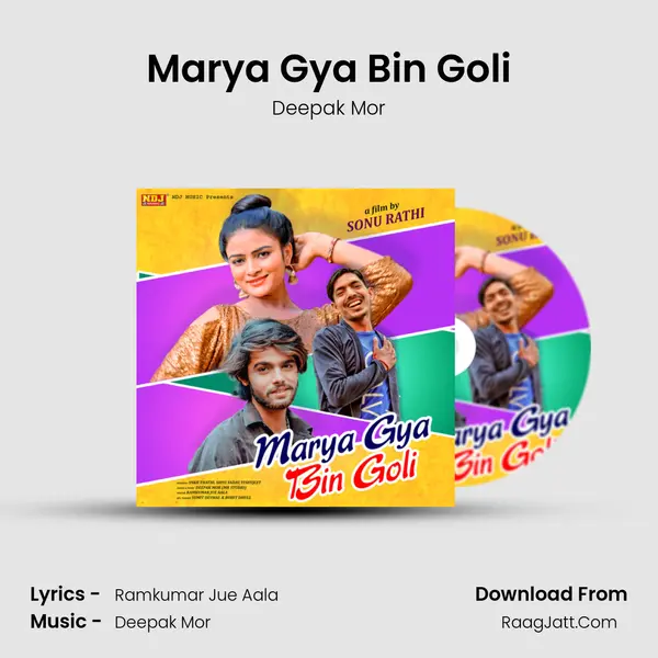 Marya Gya Bin Goli - Deepak Mor
