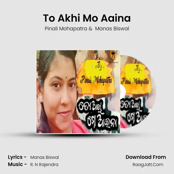 To Akhi Mo Aaina MP3 Song by Pinali Mohapatra Cover