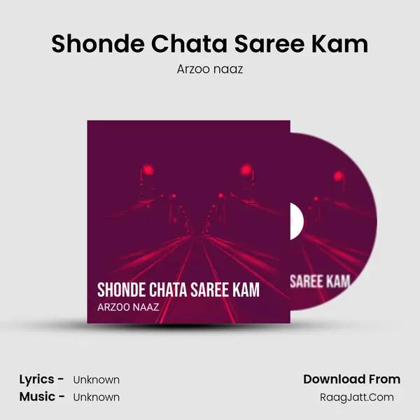 Shonde Chata Saree Kam - Arzoo naaz