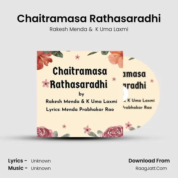 Chaitramasa Rathasaradhi MP3 Song by Rakesh Menda Cover