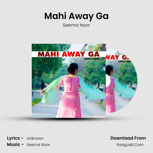 Mahi Away Ga mp3 song