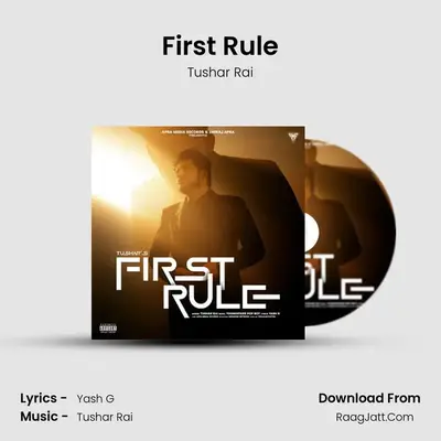First Rule MP3 Song by Tushar Rai Cover