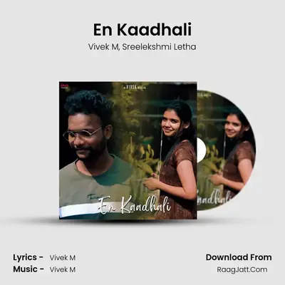 En Kaadhali - Vivek M