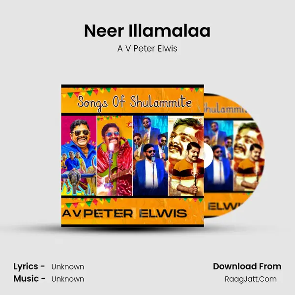 Neer Illamalaa MP3 Song by A V Peter Elwis Cover