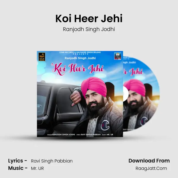 Koi Heer Jehi MP3 Song by Ranjodh Singh Jodhi Cover