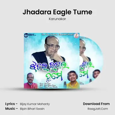 Jhadara Eagle Tume mp3 song