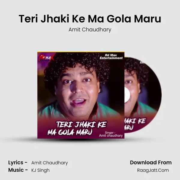 Teri Jhaki Ke Ma Gola Maru mp3 song