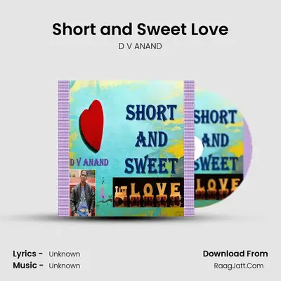 Short and Sweet Love MP3 Song by D V ANAND Cover