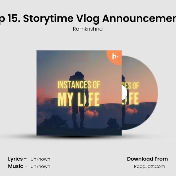 Ep 15. Storytime Vlog Announcement mp3 song