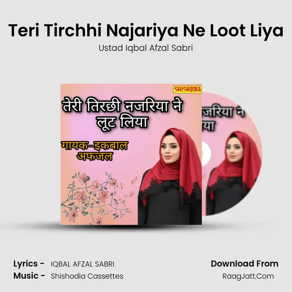 Teri Tirchhi Najariya Ne Loot Liya mp3 song